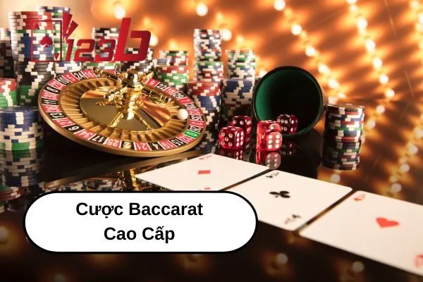 Chơi Baccarat Trực Tuyến 123b: Hướng Dẫn Chi Tiết Và Kinh Nghiệm Cược Baccarat Cao Cấp 2 Chơi Baccarat Trực Tuyến 123b – Cược Baccarat Cao Cấp